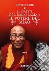 Il gatto del Dalai Lama e il potere del miao. E-book. Formato PDF ebook