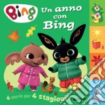 Un anno con Bing: 4 storie per 4 stagioni. E-book. Formato PDF ebook