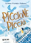 Piccione Picciò. E-book. Formato EPUB ebook