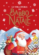 La vera storia di Babbo Natale. E-book. Formato EPUB ebook