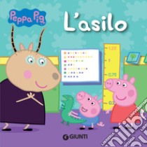 Peppa Pig. L'asilo. E-book. Formato PDF ebook di Silvia D'Achille