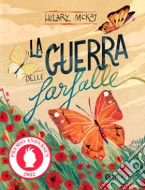 La guerra delle farfalle. E-book. Formato EPUB ebook di Hilary McKay