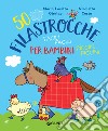 50 filastrocche facili per bambini piccini. E-book. Formato EPUB ebook