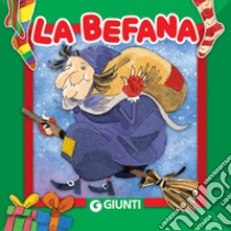 La Befana. E-book. Formato EPUB ebook di Patrizia Nencini