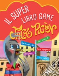 Il Super Librogame di Jack Pigòn. E-book. Formato PDF ebook di Francesco Gungui