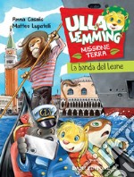 Ulla Lemming. La banda del leone. E-book. Formato EPUB ebook