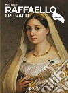 Raffaello. I ritratti. E-book. Formato PDF ebook di Marco Bussagli