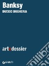 Banksy. E-book. Formato EPUB ebook di Duccio Dogheria