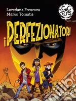 I perfezionatori. E-book. Formato EPUB ebook