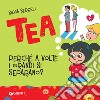 Tea. Perché a volte i grandi si separano?. E-book. Formato PDF ebook