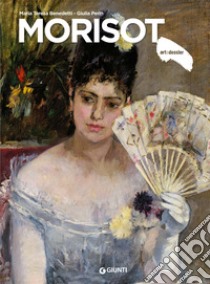 Morisot. E-book. Formato PDF ebook di Maria Teresa Benedetti