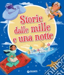 Storie dalle mille e una notte. E-book. Formato EPUB ebook di Rosalba Troiano