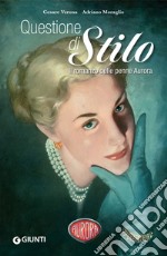 Questione di Stilo. E-book. Formato EPUB