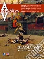 Archeologia Viva N. 207 maggio / giugno 2021. E-book. Formato PDF ebook