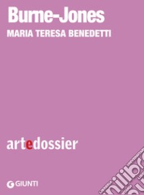 Burne-Jones. E-book. Formato EPUB ebook di Maria Teresa Benedetti