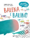 Balena e balino. E-book. Formato EPUB ebook