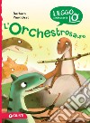 L' orchestrosauro. E-book. Formato EPUB ebook di Barbara Pumhösel