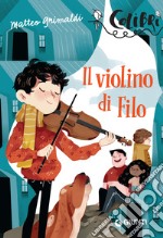 Il violino di Filo. E-book. Formato EPUB ebook