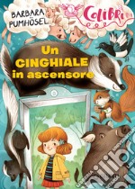 Un cinghiale in ascensore. E-book. Formato EPUB ebook