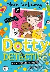 Dotty Detective. Il cucciolo perduto. E-book. Formato PDF ebook