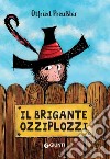 Il brigante Ozziplozzi. E-book. Formato EPUB ebook di Otfried Preußler