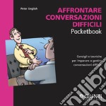 Affrontare conversazioni difficili. Audiolibro. Download MP3