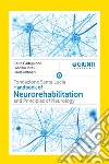 Handbook of Neurorehabilitation and Principles of Neurology. E-book. Formato PDF ebook di Carlo Caltagirone