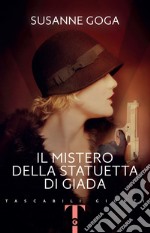 Il mistero della statuetta di giada. E-book. Formato PDF ebook