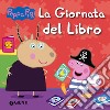 Peppa Pig. La giornata del libro. E-book. Formato PDF ebook