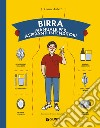 Birra. Manuale per aspiranti intenditori. E-book. Formato PDF ebook di Guirec Aubert