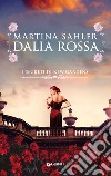 Dalia rossa. E-book. Formato EPUB ebook