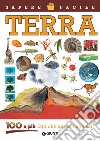 Terra: 100 e più fatti che ancora non sai!. E-book. Formato PDF ebook