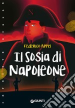 Il sosia di Napoleone. E-book. Formato EPUB ebook