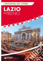 Lazio in treno. E-book. Formato PDF ebook