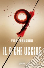 Il 9 che uccide. E-book. Formato EPUB