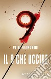 Il 9 che uccide. E-book. Formato EPUB ebook