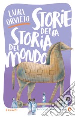 Storie della storia del mondo. E-book. Formato EPUB