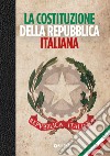 La Costituzione della Repubblica Italiana. E-book. Formato EPUB ebook