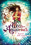 Alea Aquarius. Il potere delle maree. E-book. Formato EPUB ebook