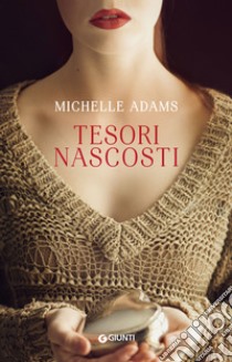 Tesori nascosti. E-book. Formato EPUB ebook di Michelle Adams