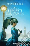 I segreti del Tamigi. E-book. Formato EPUB ebook di Susanne Goga