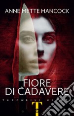 Fiore di cadavere. E-book. Formato EPUB