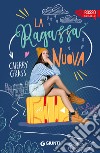 La ragazza nuova. E-book. Formato EPUB ebook di Cherry Grass