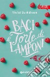 Baci e torte di lamponi. E-book. Formato EPUB ebook di Violet Darkbloom