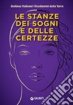 Le stanze dei sogni e delle certezze. E-book. Formato EPUB ebook