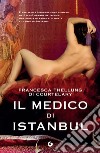Il medico di Istanbul. E-book. Formato EPUB ebook