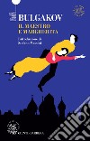 Il Maestro e Margherita. E-book. Formato EPUB ebook di Michail Bulgakov