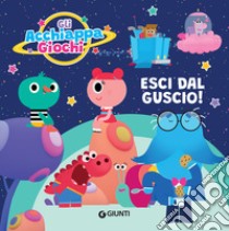 Gli Acchiappagiochi. Esci dal guscio!. E-book. Formato PDF ebook di  AA.VV.