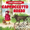 Cappuccetto rosso. E-book. Formato EPUB ebook