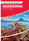 Sardegna in treno. E-book. Formato EPUB ebook